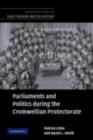 Parliaments and Politics during the Cromwellian Protectorate - eBook
