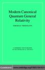 Modern Canonical Quantum General Relativity - eBook