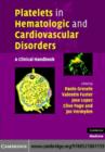 Platelets in Hematologic and Cardiovascular Disorders : A Clinical Handbook - eBook