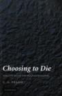 Choosing to Die : Elective Death and Multiculturalism - eBook