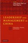 Leadership and Management in China : Philosophies, Theories, and Practices - eBook