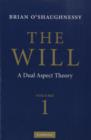 Will: Volume 1, Dual Aspect Theory - eBook