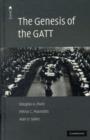 The Genesis of the GATT - eBook