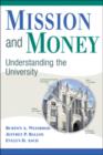 Mission and Money : Understanding the University - eBook