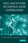 The Past and Future of Central Bank Cooperation - eBook