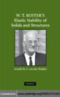 W. T. Koiter's Elastic Stability of Solids and Structures - eBook