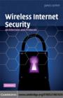 Wireless Internet Security : Architecture and Protocols - eBook
