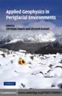 Applied Geophysics in Periglacial Environments - eBook