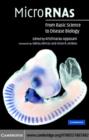 MicroRNAs : From Basic Science to Disease Biology - eBook