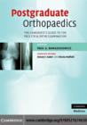 Postgraduate Orthopaedics : The Candidate's Guide to the FRCS (TR & Orth) Examination - eBook