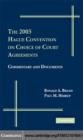 The 2005 Hague Convention on Choice of Court Agreements : Commentary and Documents - eBook
