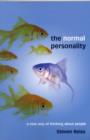 Normal Personality : A New Way of Thinking about People - eBook
