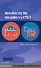 Reassessing the Incumbency Effect - eBook