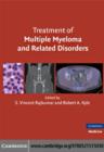 Treatment of Multiple Myeloma and Related Disorders - eBook