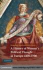 A History of Women's Political Thought in Europe, 1400–1700 - eBook