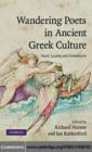 Wandering Poets in Ancient Greek Culture : Travel, Locality and Pan-Hellenism - eBook