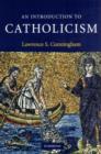 An Introduction to Catholicism - eBook