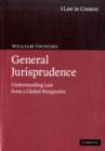 General Jurisprudence : Understanding Law from a Global Perspective - eBook