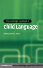 The Cambridge Handbook of Child Language - eBook