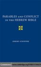 Parables and Conflict in the Hebrew Bible - eBook