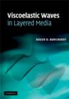 Viscoelastic Waves in Layered Media - eBook