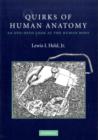 Quirks of Human Anatomy : An Evo-Devo Look at the Human Body - eBook