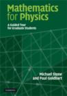 Mathematics for Physics : A Guided Tour for Graduate Students - eBook
