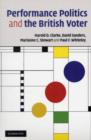 Performance Politics and the British Voter - eBook