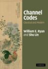 Channel Codes : Classical and Modern - eBook