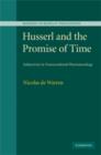 Husserl and the Promise of Time : Subjectivity in Transcendental Phenomenology - eBook