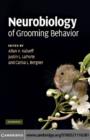 Neurobiology of Grooming Behavior - eBook