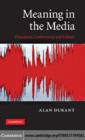 Meaning in the Media : Discourse, Controversy and Debate - eBook