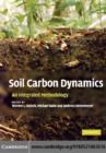 Soil Carbon Dynamics : An Integrated Methodology - eBook