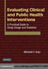 Evaluating Clinical and Public Health Interventions : A Practical Guide to Study Design and Statistics - eBook