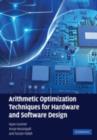Arithmetic Optimization Techniques for Hardware and Software Design - eBook