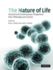 Nature of Life : Classical and Contemporary Perspectives from Philosophy and Science - eBook