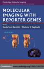Molecular Imaging with Reporter Genes - eBook