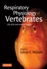 Respiratory Physiology of Vertebrates : Life With and Without Oxygen - eBook