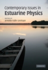 Contemporary Issues in Estuarine Physics - eBook