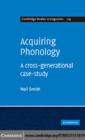 Acquiring Phonology : A Cross-Generational Case-Study - eBook