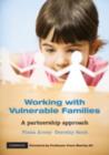 Working with Vulnerable Families : A Partnership Approach - eBook