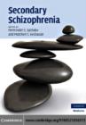 Secondary Schizophrenia - eBook