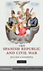 Spanish Republic and Civil War - eBook
