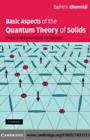 Basic Aspects of the Quantum Theory of Solids : Order and Elementary Excitations - eBook