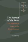 The Retreat of the State : The Diffusion of Power in the World Economy - eBook
