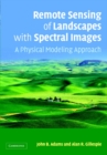 Remote Sensing of Landscapes with Spectral Images : A Physical Modeling Approach - eBook