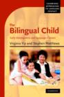 The Bilingual Child : Early Development and Language Contact - eBook