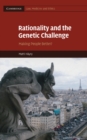 Rationality and the Genetic Challenge : Making People Better? - eBook