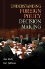 Understanding Foreign Policy Decision Making - eBook