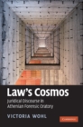 Law's Cosmos : Juridical Discourse in Athenian Forensic Oratory - eBook